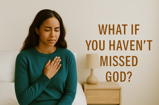 What If You Haven’t Missed God — You’ve Just Been Listening in the Wrong Way?